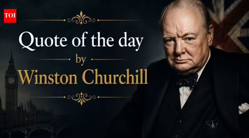 Quote of the day by Winston Churchill: "Personally, I'm always ready to learn, although I do not…" - know why real learning often begins when comfort ends | World News