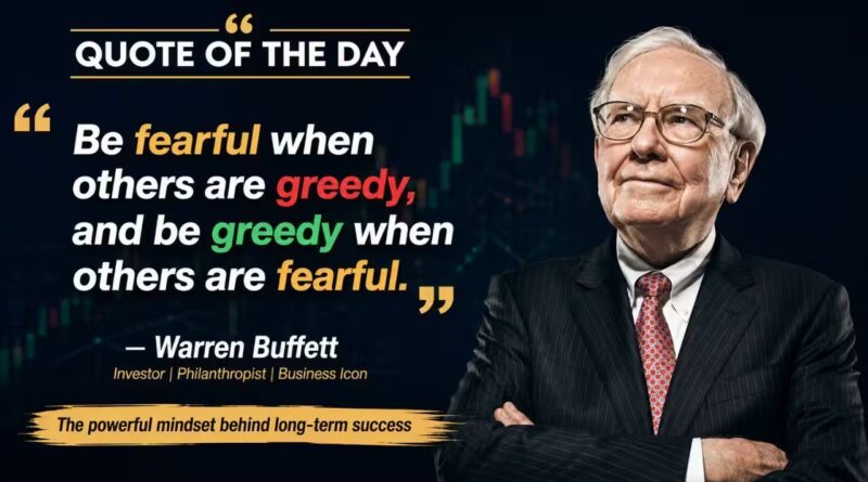 Quote of the day by Warren Buffett: “Be fearful when others are greedy, and be greedy when…” - the powerful mindset behind long-term success | World News